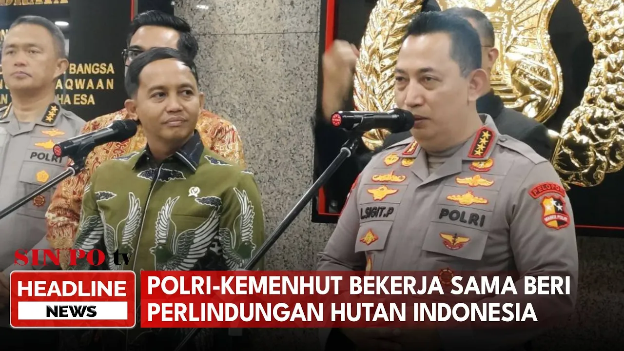Polri-Kemenhut Bekerja Sama Beri Perlindungan Hutan Indonesia