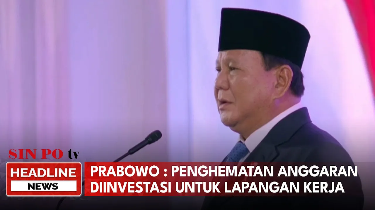 Prabowo : Penghematan Anggaran Diinvestasikan Untuk Lapangan Kerja