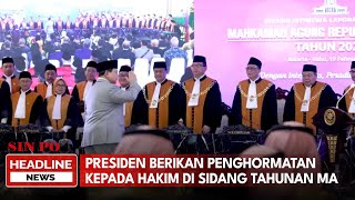 Presiden Berikan Penghormatan Kepada Hakim Di Sidang Tahunan MA