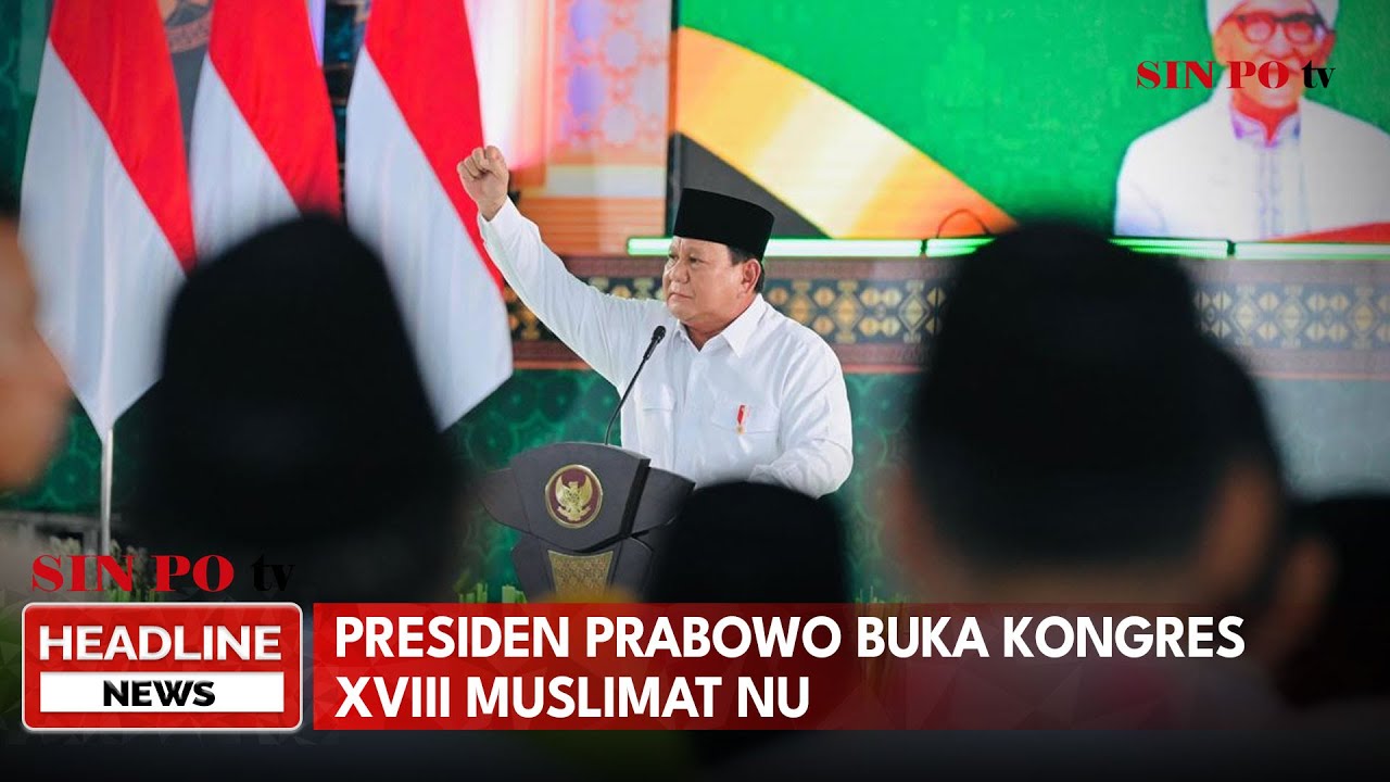 Presiden Prabowo Buka Kongres XVIII Muslimat NU