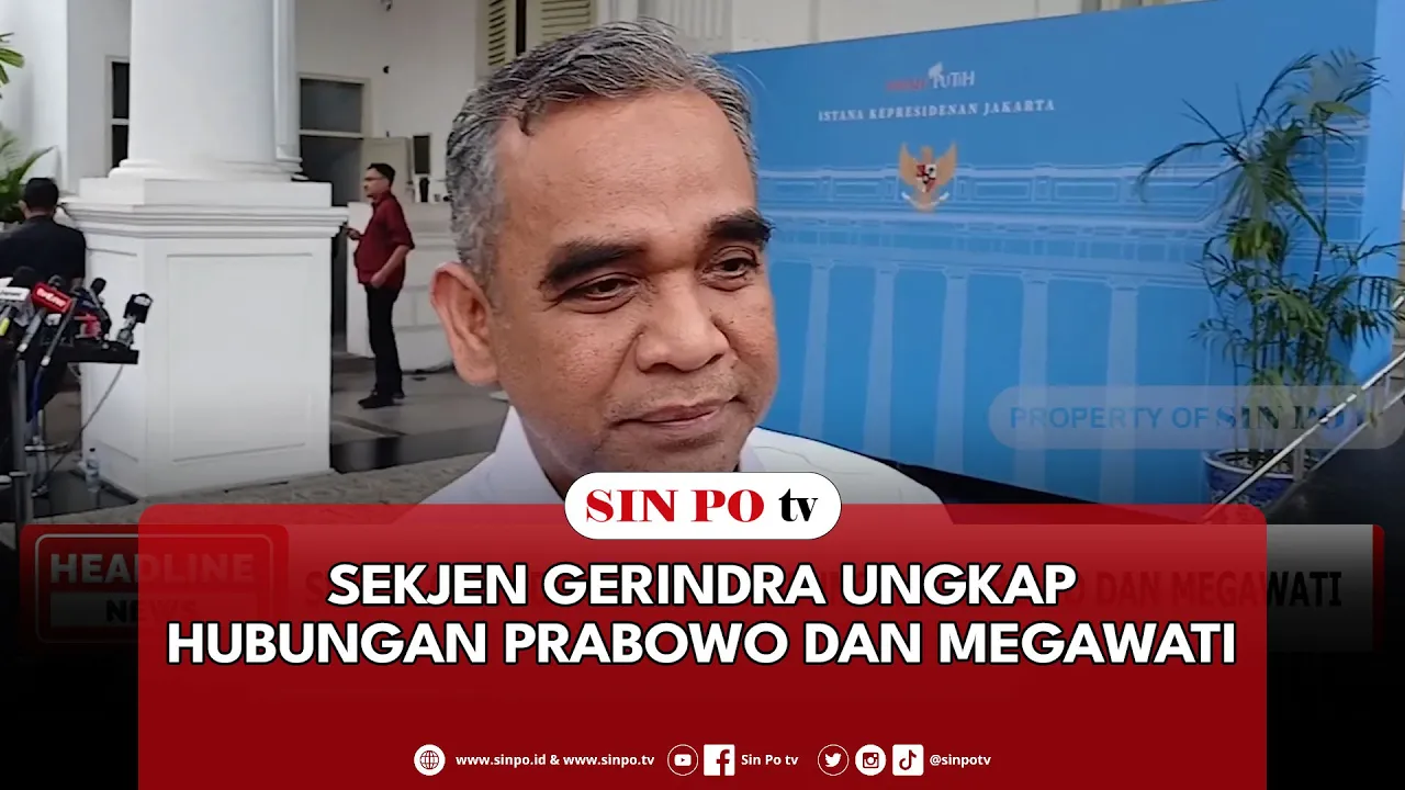 Sekjen Gerindra Ungkap Hubungan Prabowo Dan Megawati