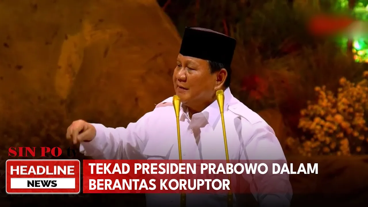 Tekad Presiden Prabowo Dalam Berantas Koruptor