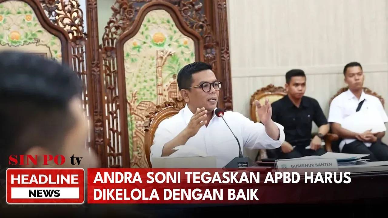 Andra Soni Tegaskan APBD Harus Dikelola Dengan Baik