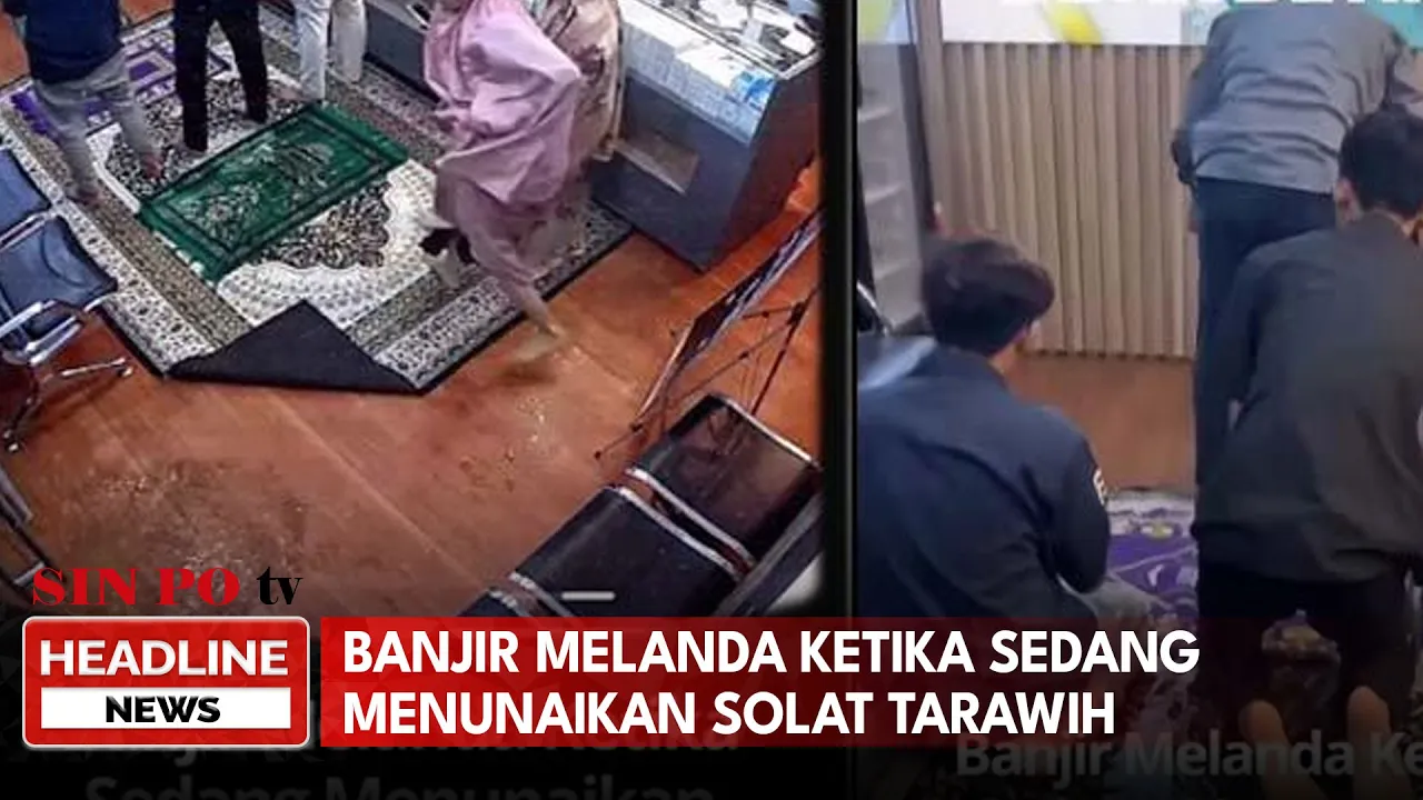 Banjir Melanda Ketika Sedang Menunaikan Solat Tarawih