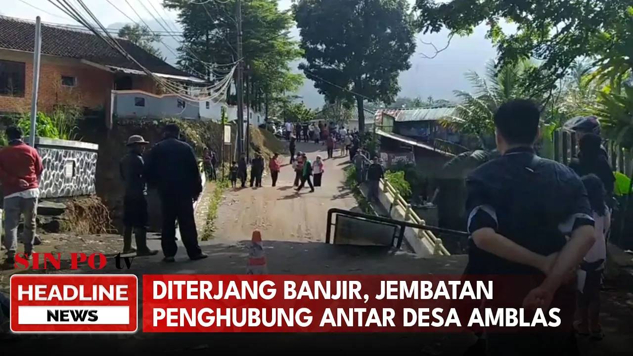 Diterjang Banjir, Jembatan Penghubung Antar Desa Amblas