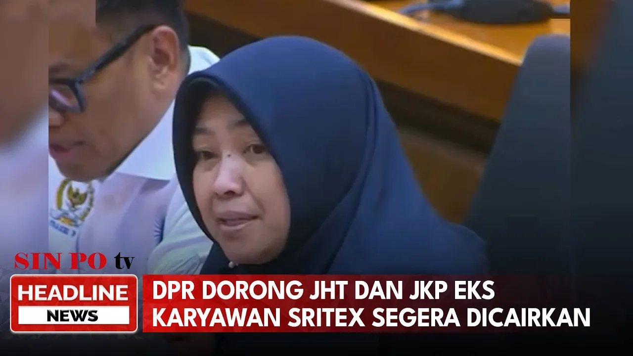 DPR Dorong JHT dan JKP Eks Karyawan Sritex Segera Dicairkan