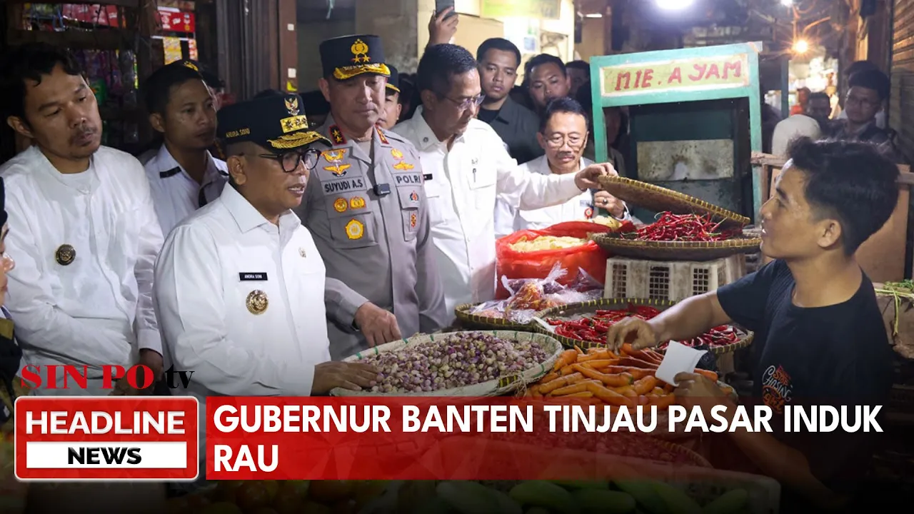 Gubernur Banten Tinjau Pasar Induk Rau