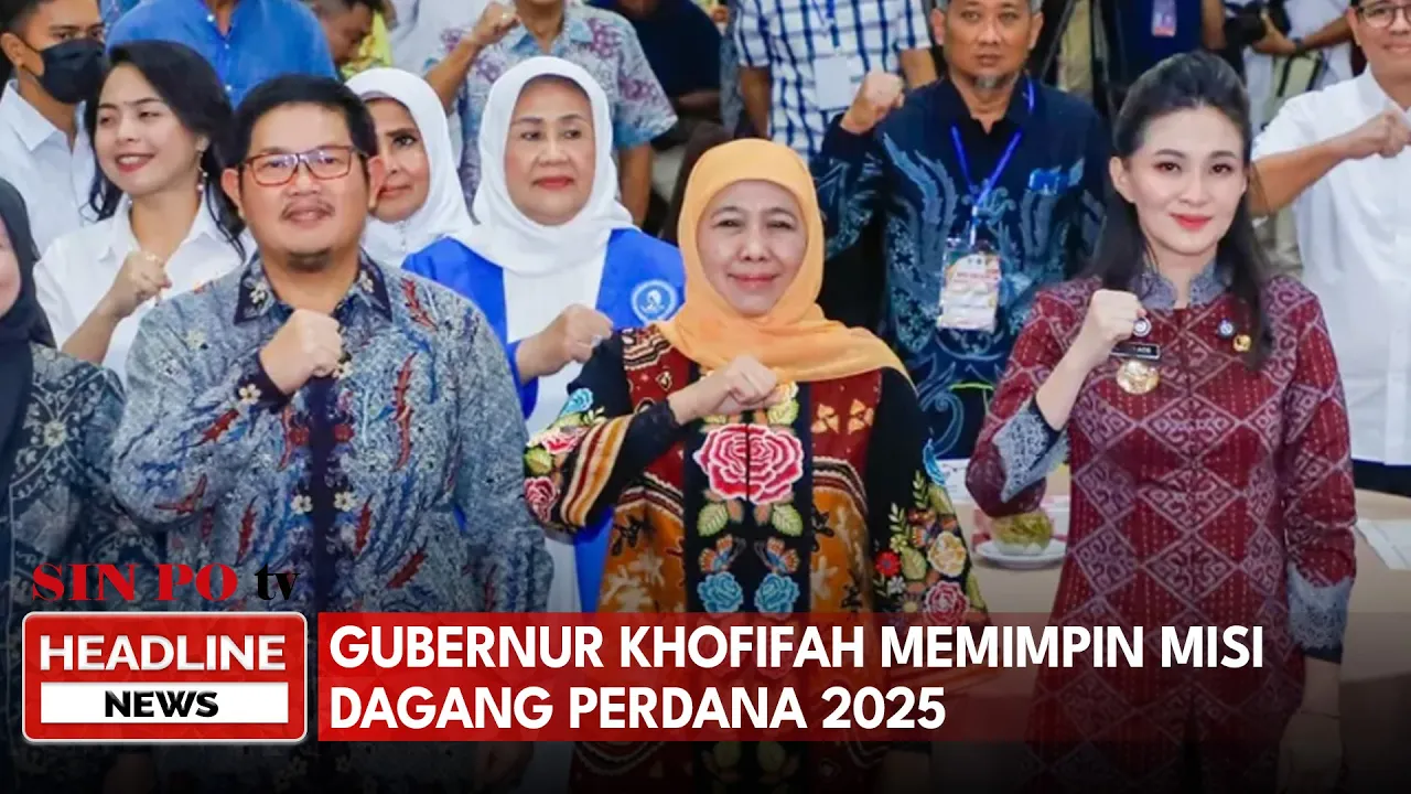 Gubernur Khofifah Memimpin Misi Dagang Perdana 2025