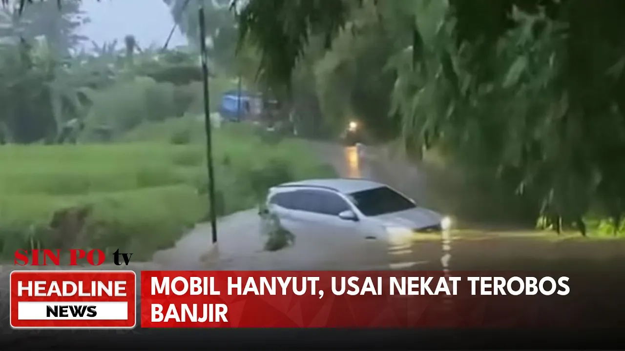 Mobil Hanyut, Usai Nekat Terobos Banjir