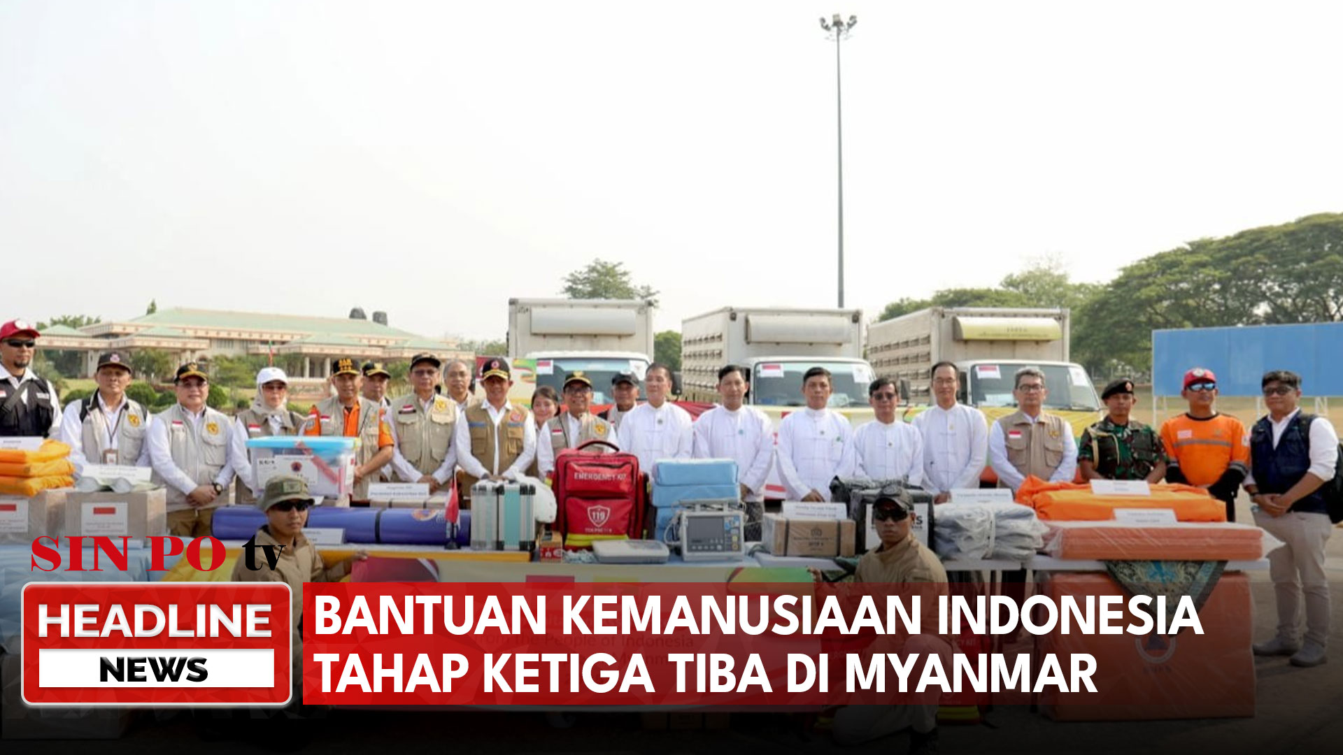 Bantuan Kemanusiaan Indonesia Tahap Ketiga Tiba Di Myanmar