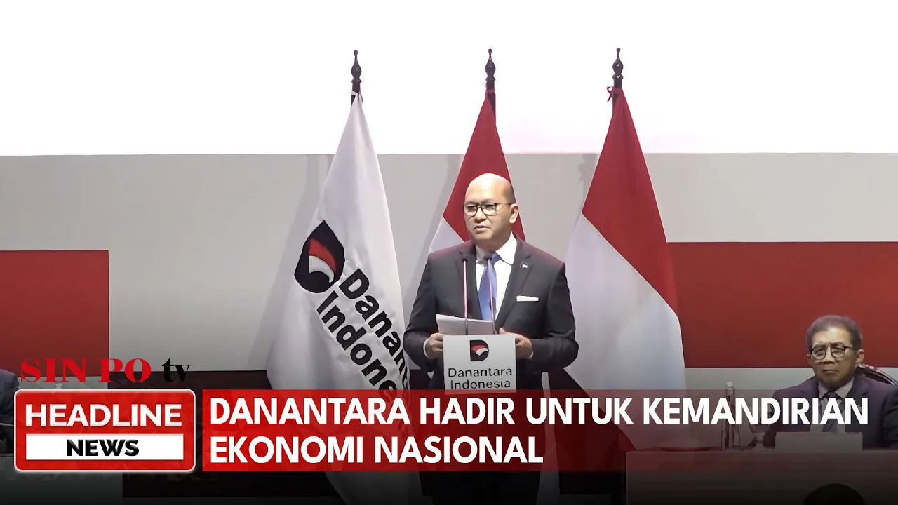Danantara Hadir untuk Kemandirian Ekonomi Nasional