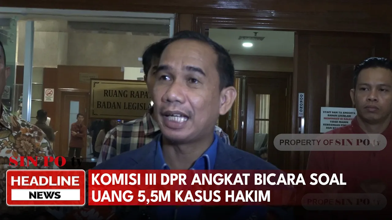 Komisi III DPR Angkat Bicara soal Uang 5,5M Kasus Hakim