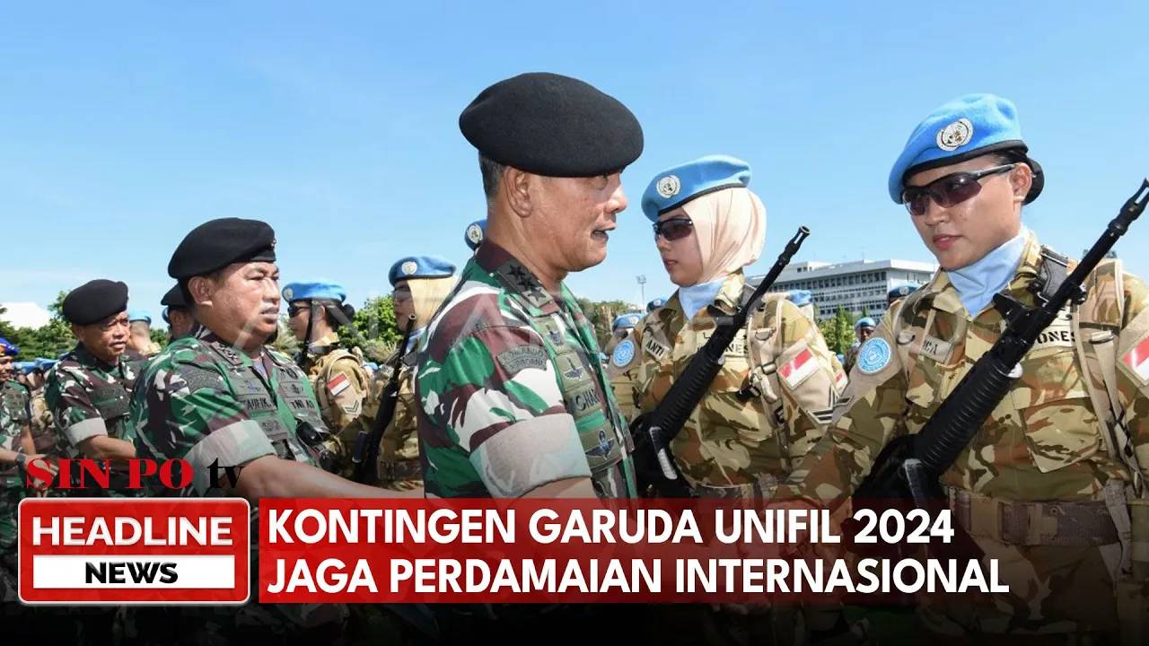 Kontingen Garuda UNIFIL 2024 Jaga Perdamaian Internasional