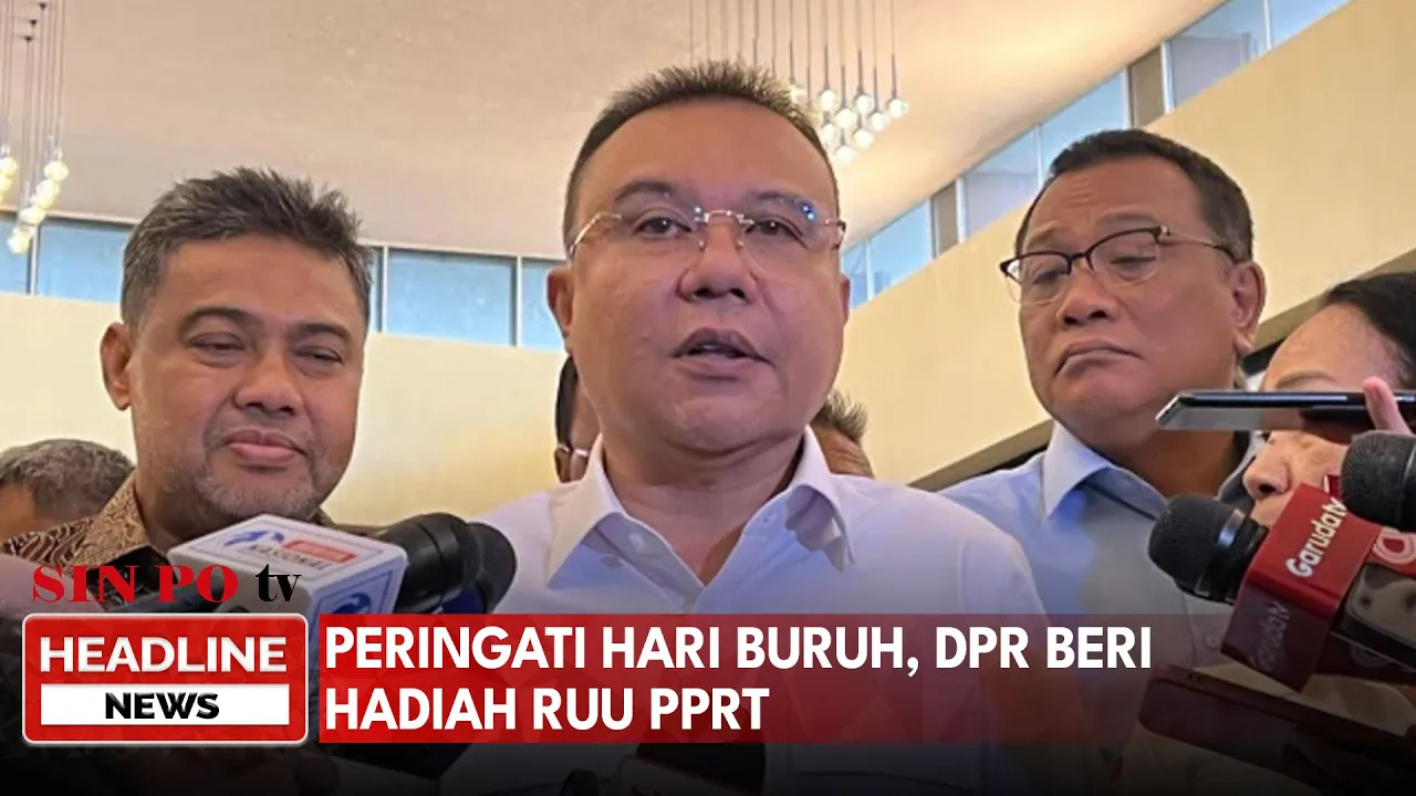 Peringati Hari Buruh, DPR Beri Hadiah RUU PPRT