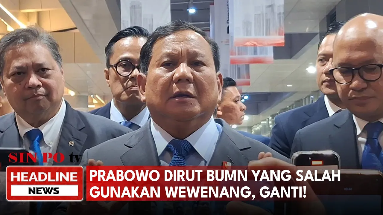 Prabowo: Dirut BUMN yang Salahgunakan Wewenang, Ganti!