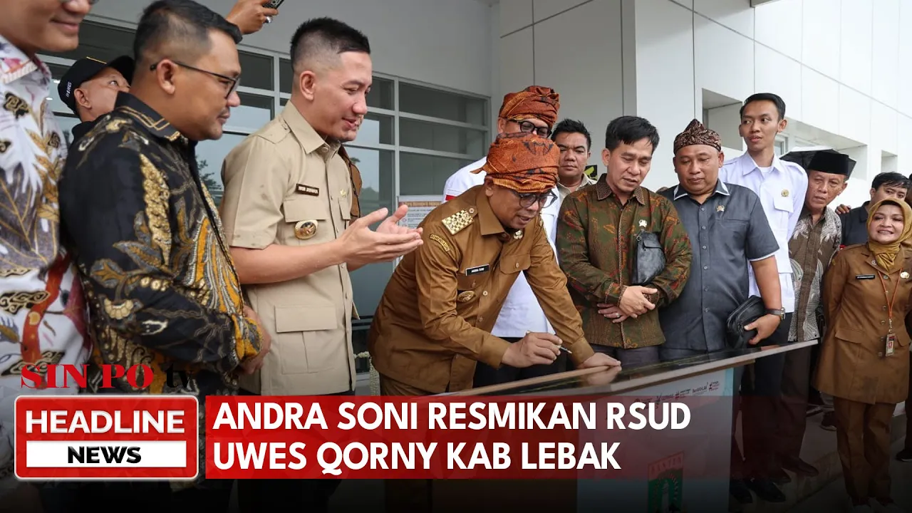 Andra Soni Resmikan RSUD Uwes Qorny Kab Lebak