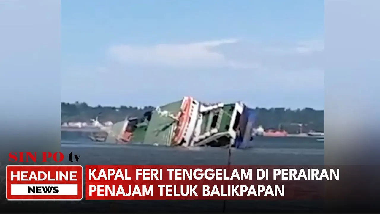 Kapal Feri Tenggelam Di Perairan Penajam Teluk Balikpapan