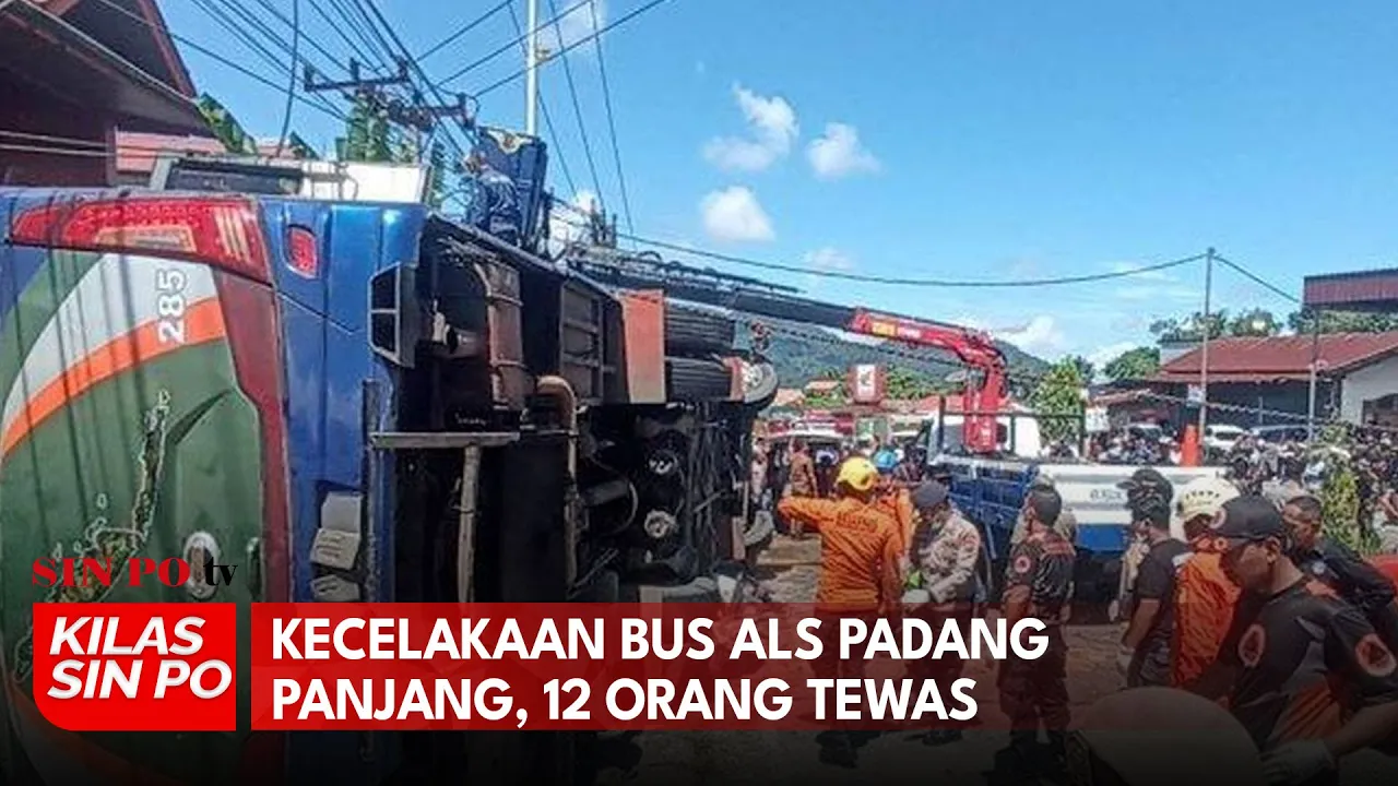 Kecelakaan Bus ALS Padang Panjang, 12 Orang Tewas | Kilas SIN PO