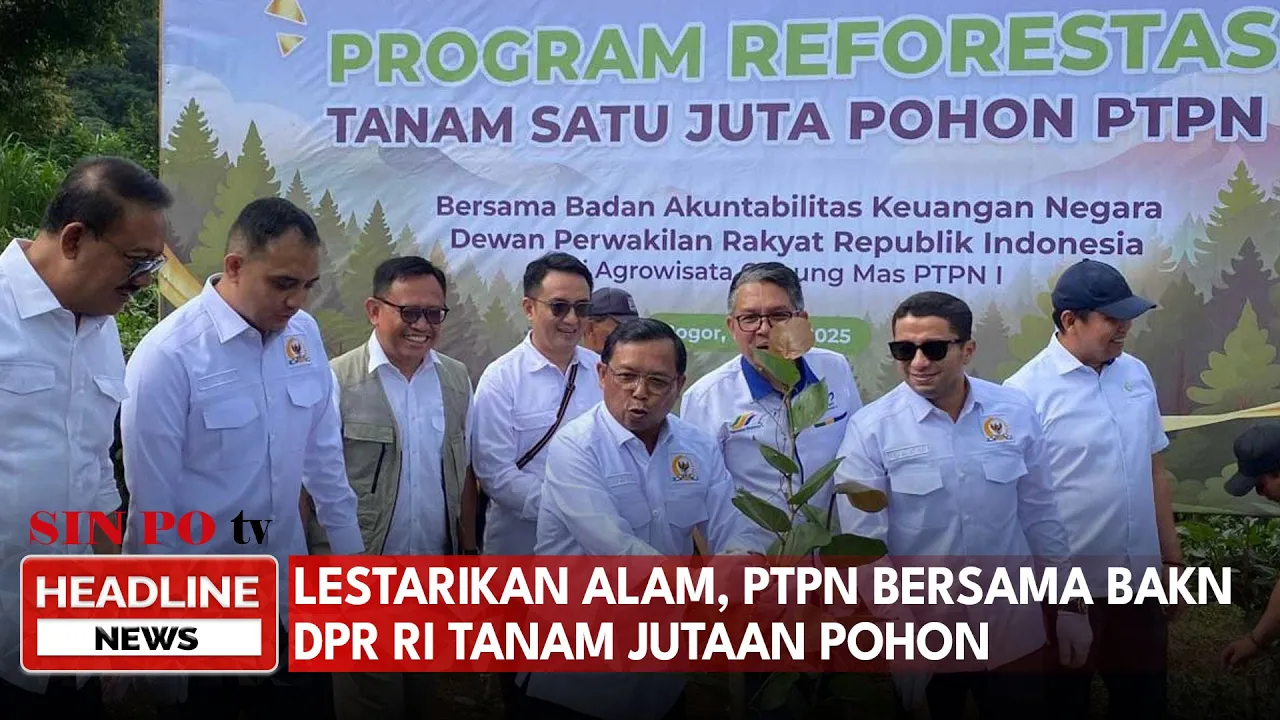 Lestarikan Alam, PTPN Bersama BAKN DPR RI Tanam Jutaan Pohon
