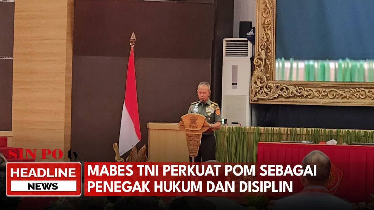 Mabes TNI Perkuat POM Sebagai Penegak Hukum Dan Disiplin