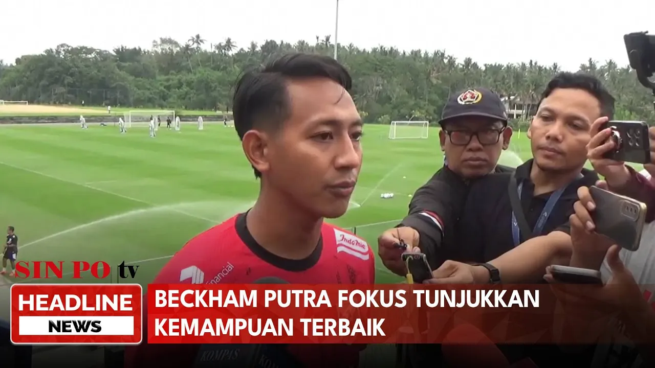 Mendadak Mendapat Panggilan TC Timnas Di Bali, Beckham Putra Fokus Tunjukkan Kemampuan Terbaik