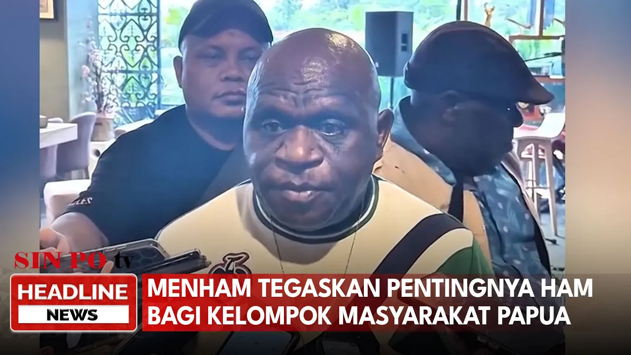 Menham Tegaskan Pentingnya HAM bagi Kelompok Masyarakat Papua