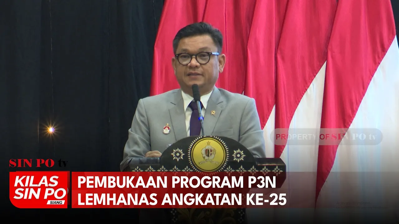 Pembukaan Program P3N Lemhanas Angkatan Ke-25 | Kilas SIN PO