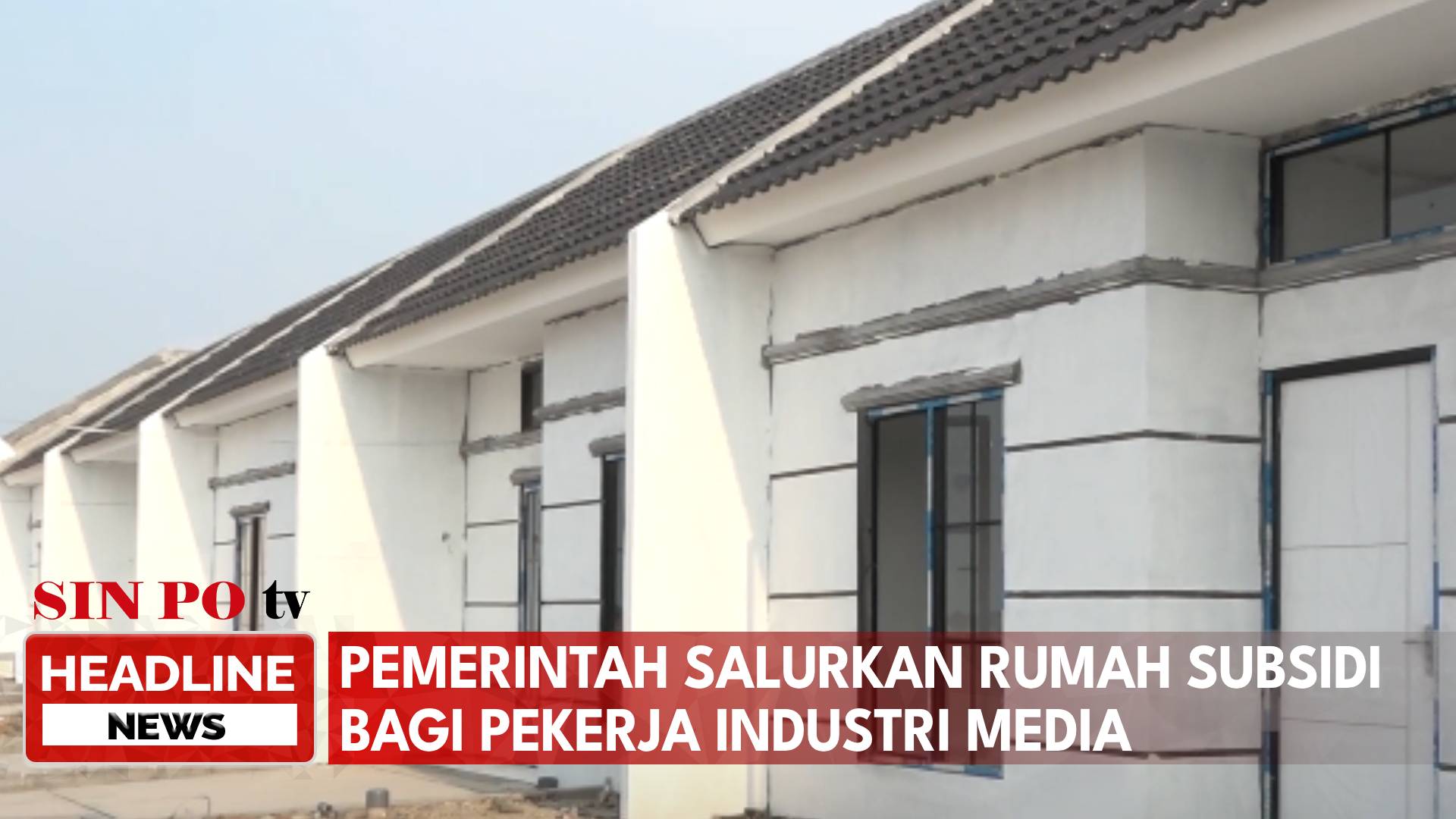 Pemerintah Salurkan Rumah Subsidi Bagi Pekerja Industri Media