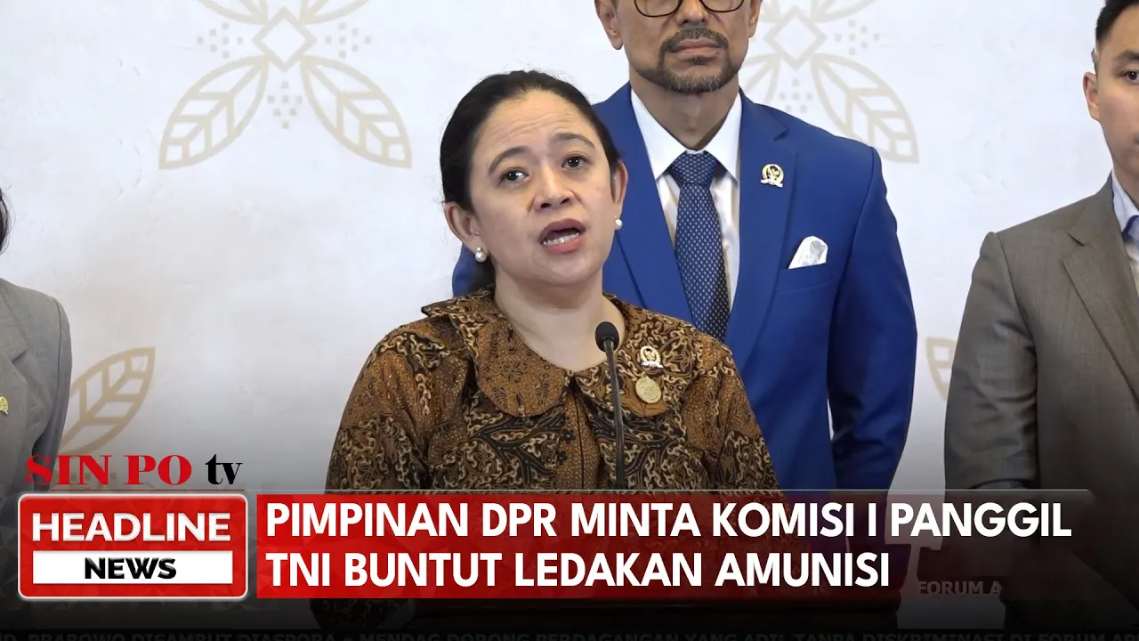 Pimpinan DPR Minta Komisi I Panggil TNI Buntut Ledakan Amunisi