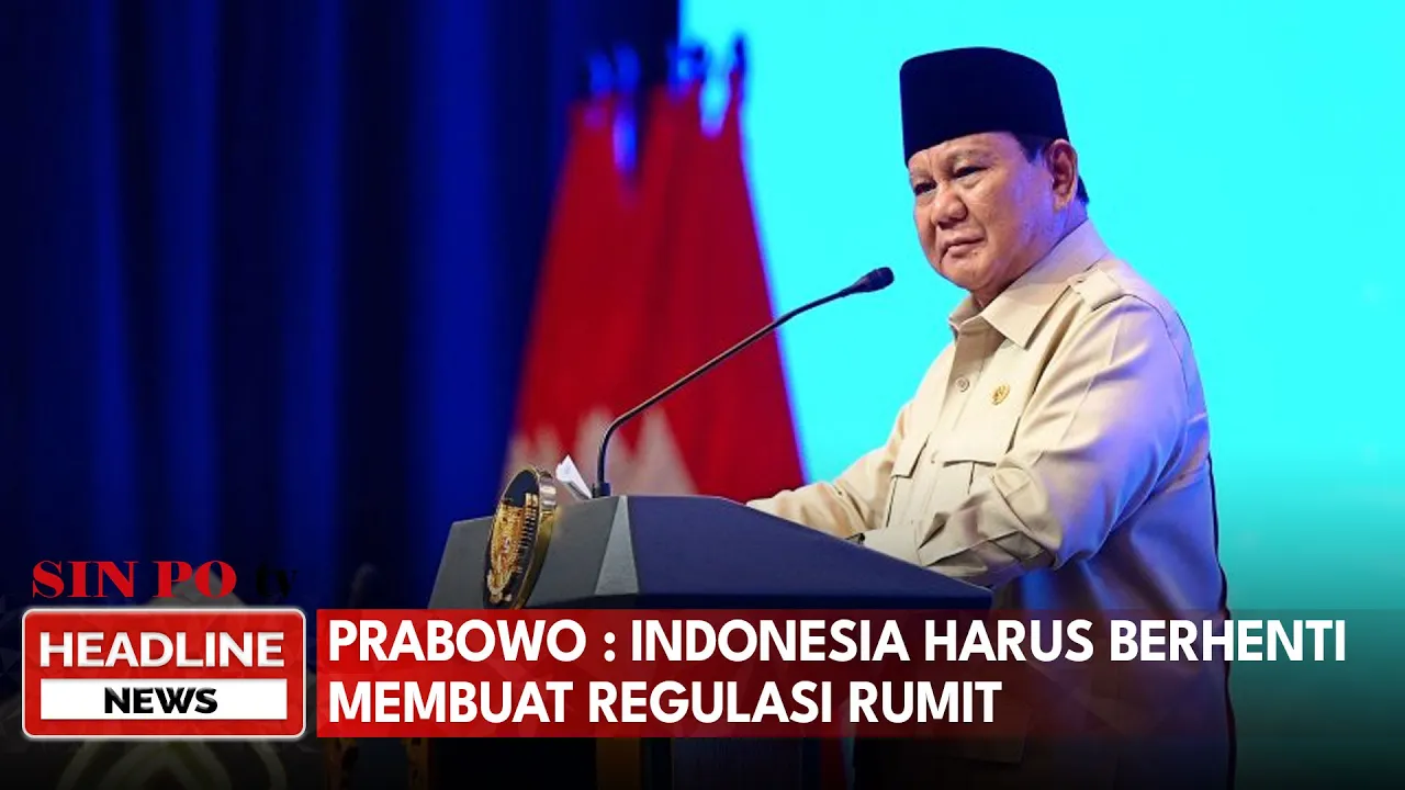 Prabowo : Indonesia Harus Berhenti Membuat Regulasi Rumit
