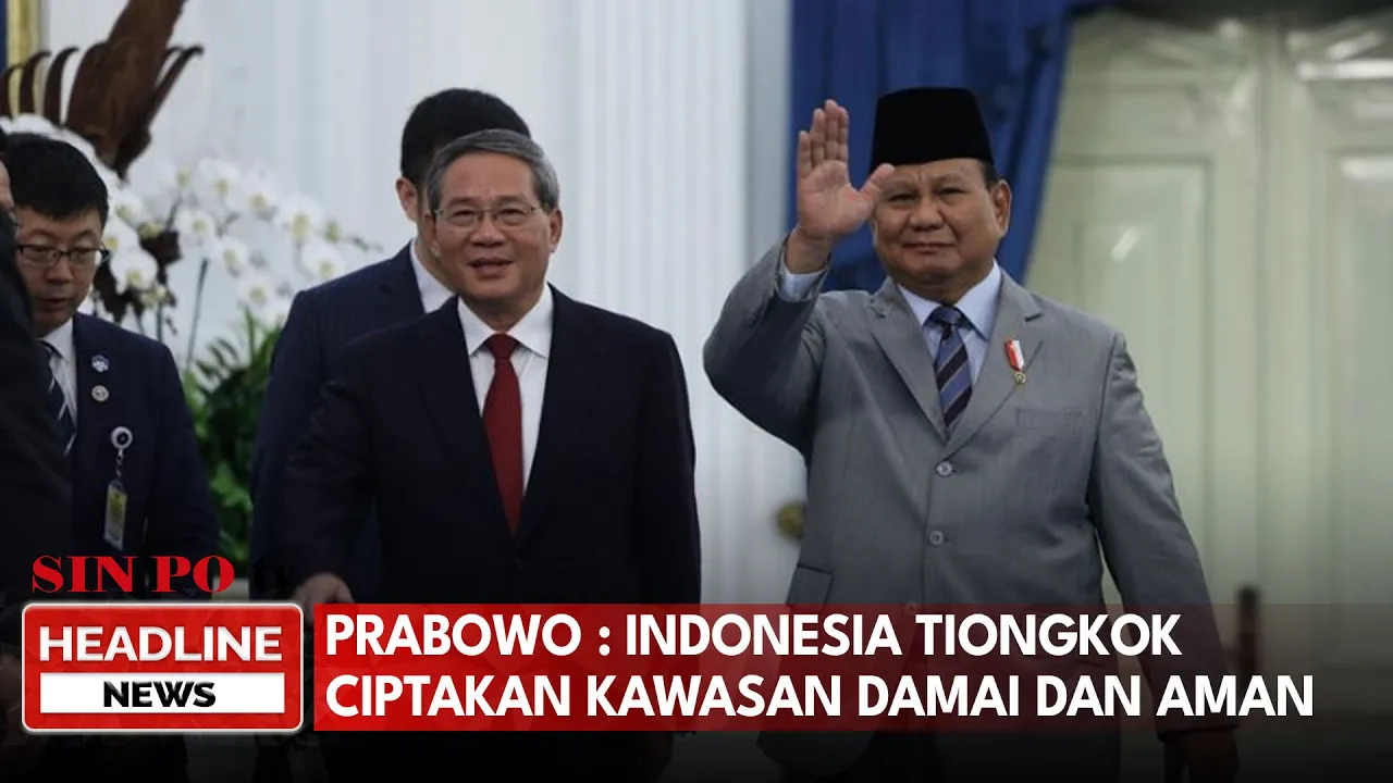 Prabowo: Indonesia–Tiongkok Ciptakan Kawasan Damai dan Aman
