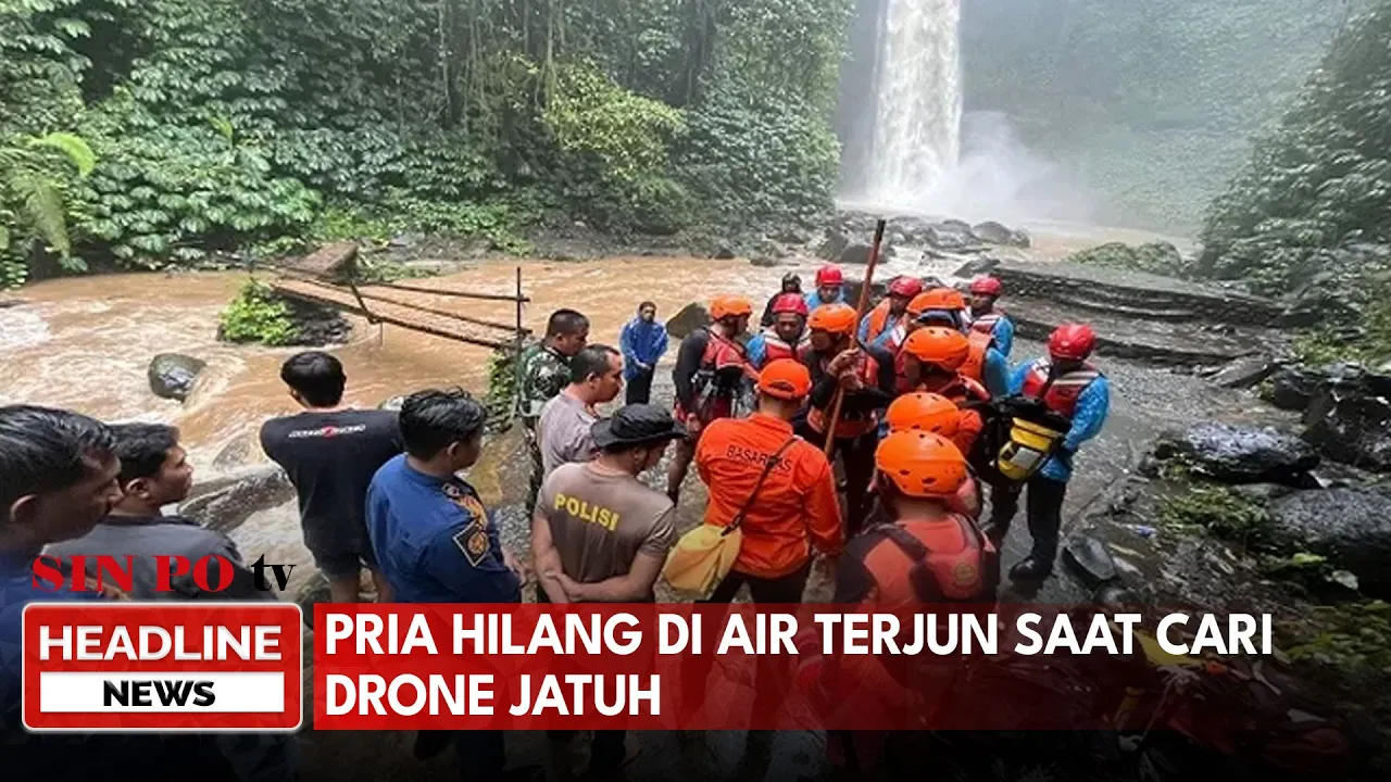 Pria Hilang Di Air Terjun Saat Cari Drone Jatuh