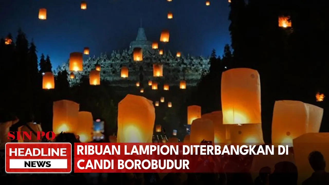 Ribuan Lampion Diterbangkan Di Candi Borobudur