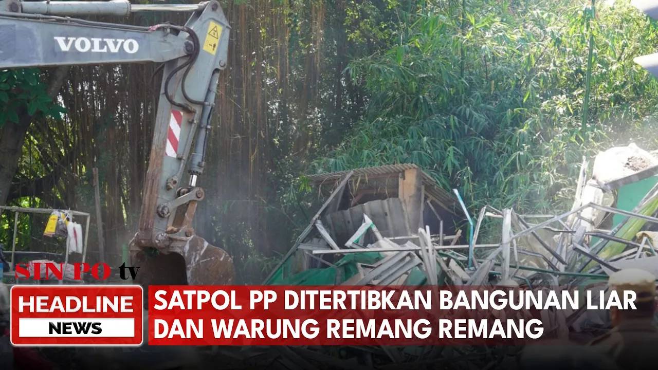 Satpol PP Ditertibkan Bangunan Liar Dan Warung Remang Remang