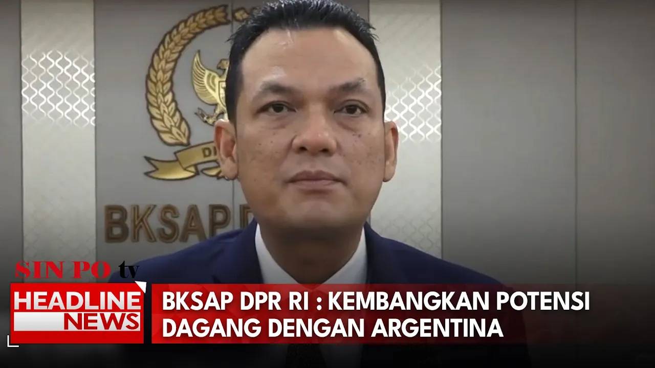 BKSAP DPR RI : Kembangkan Potensi Dagang Dengan Argentina