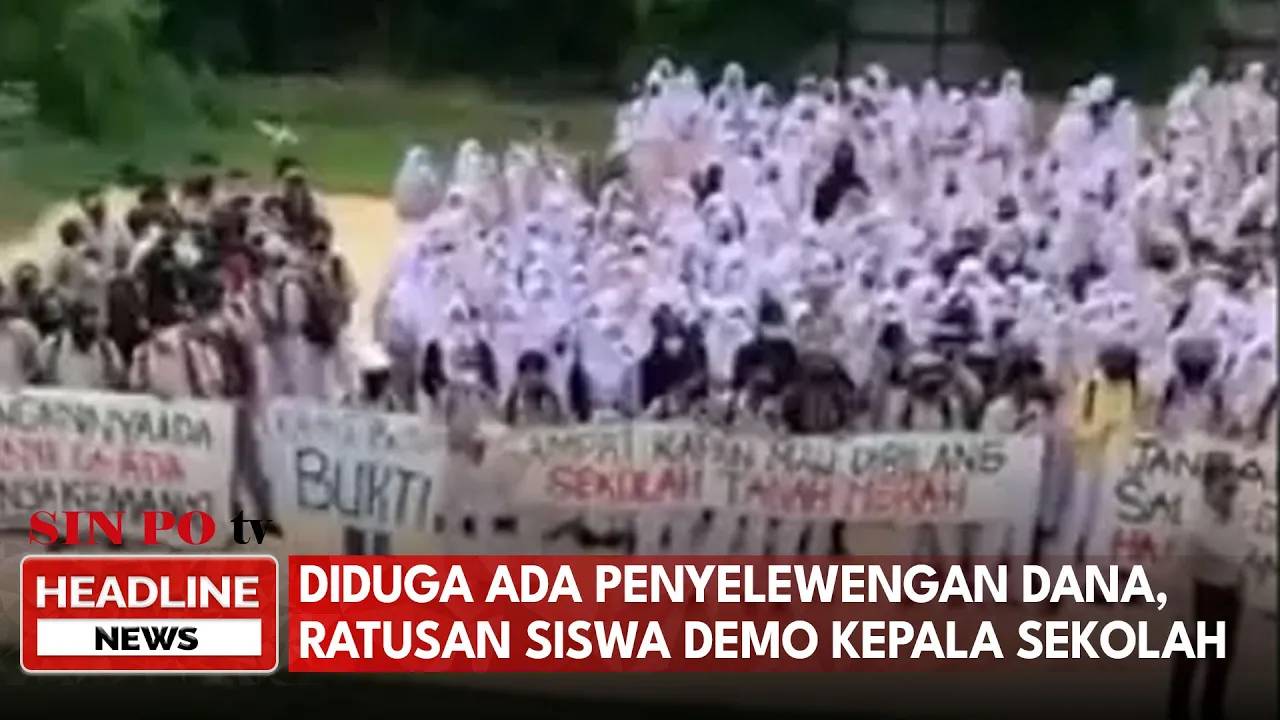 Diduga Ada Penyelewengan Dana, Ratusan Siswa Demo Kepala Sekolah