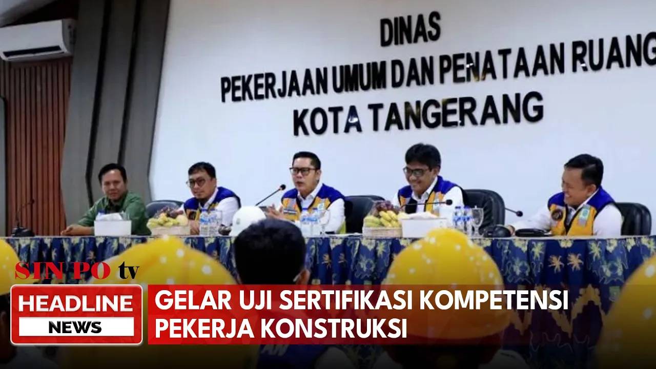 Gelar Uji Sertifikasi Kompetensi Pekerja Konstruksi