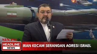 Iran Kecam Serangan Agresi Israel