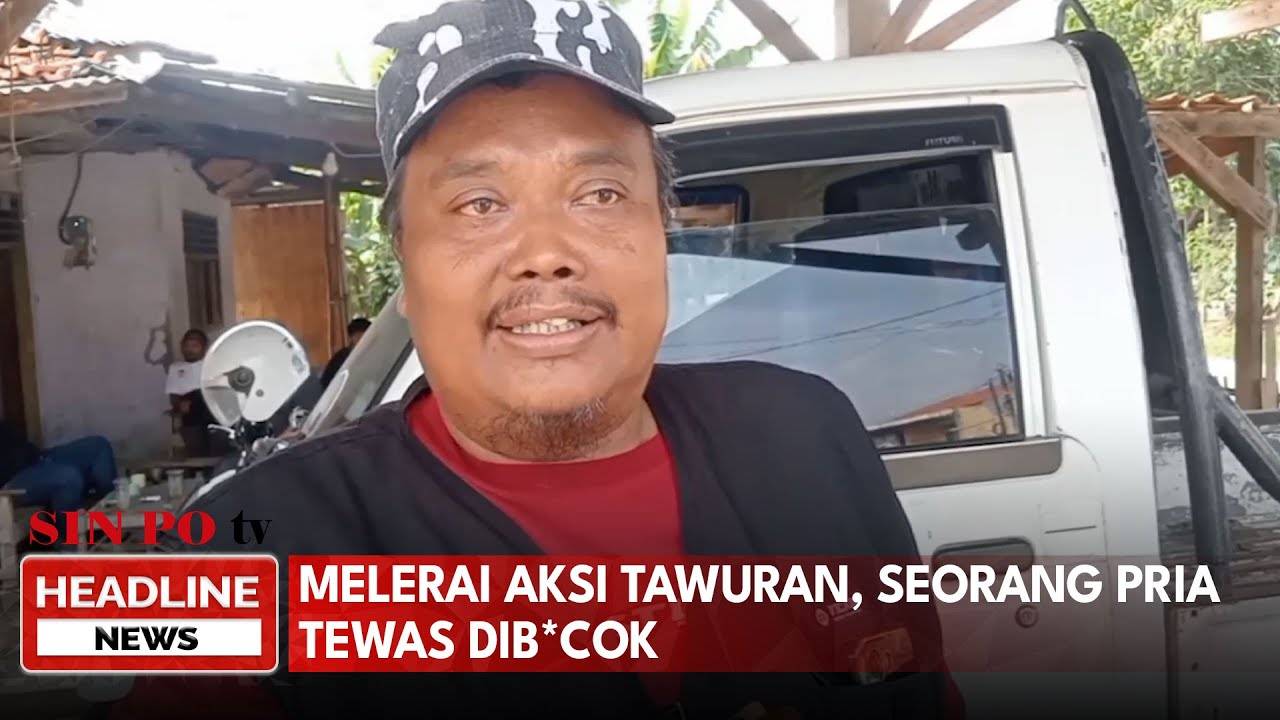 Melerai Aksi Tawuran, Seorang Pria Tewas Dib*cok
