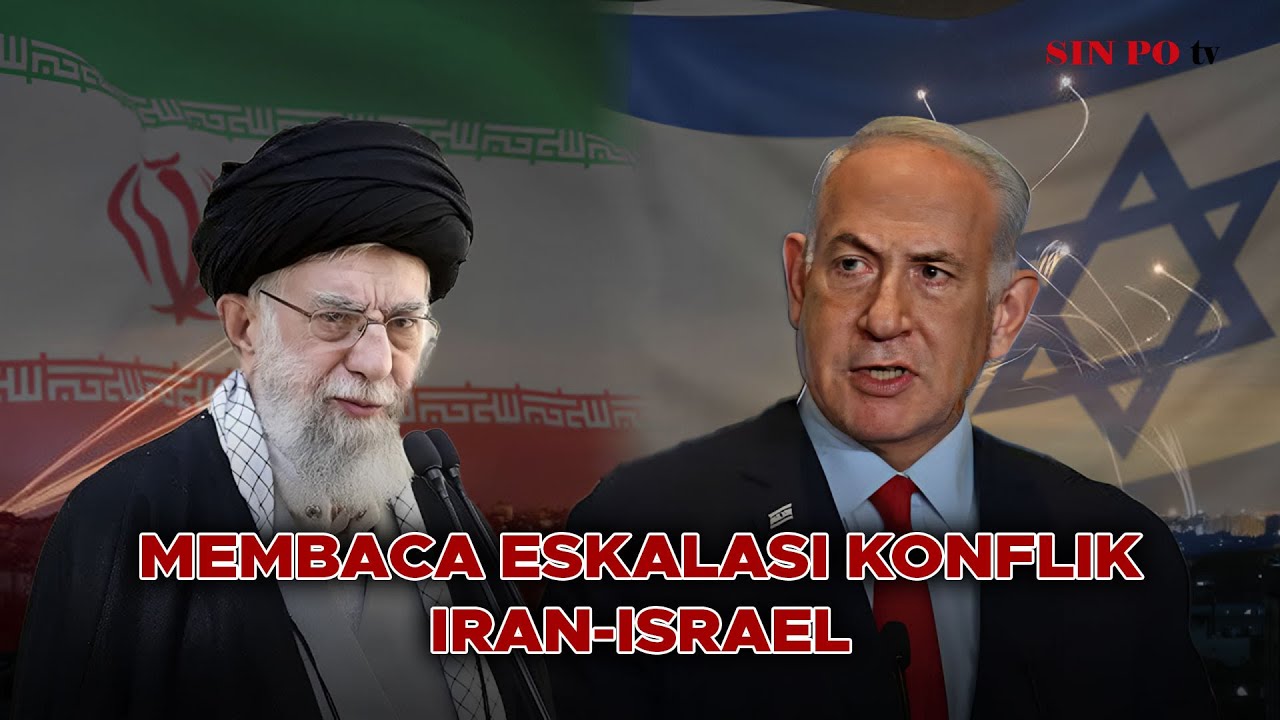 Membaca Eskalasi Konflik Iran-Israel | Sorotan Utama