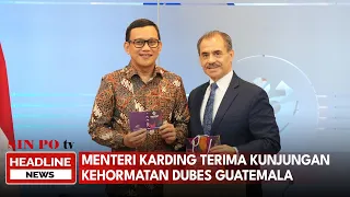 Menteri Karding Terima Kunjungan Kehormatan Dubes Guatemala