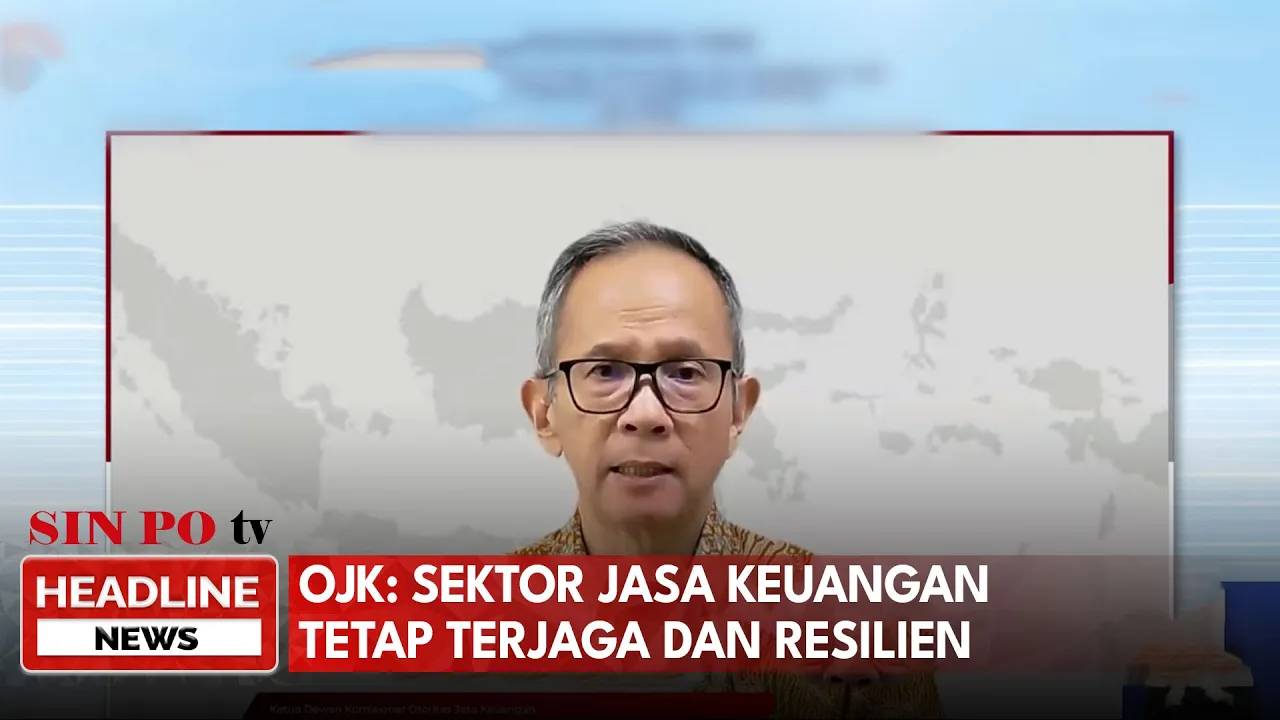 OJK: Sektor Jasa Keuangan Tetap Terjaga Dan Resilien