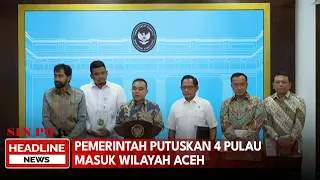 Pemerintah Putuskan 4 Pulau Masuk Wilayah Aceh