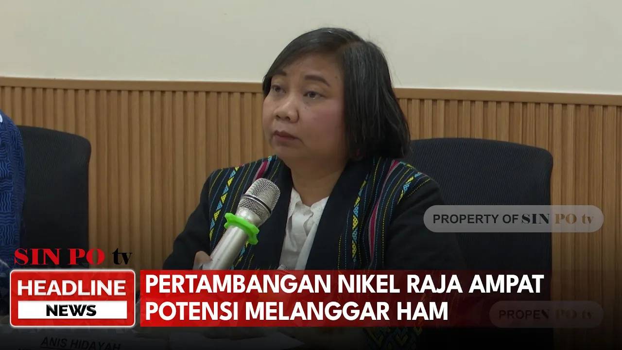Pertambangan Nikel Raja Ampat Potensi Melanggar HAM