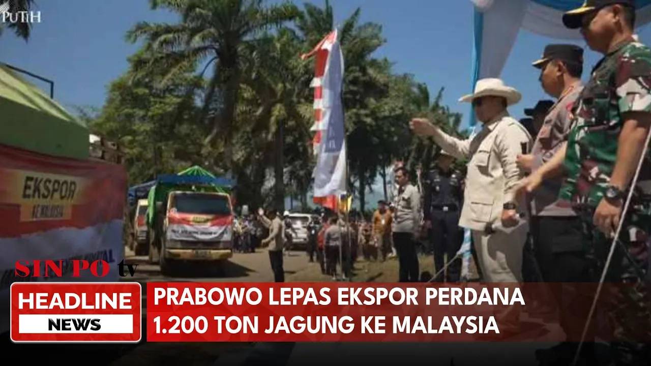 Prabowo Lepas Ekspor Perdana 1.200 Ton Jagung Ke Malaysia