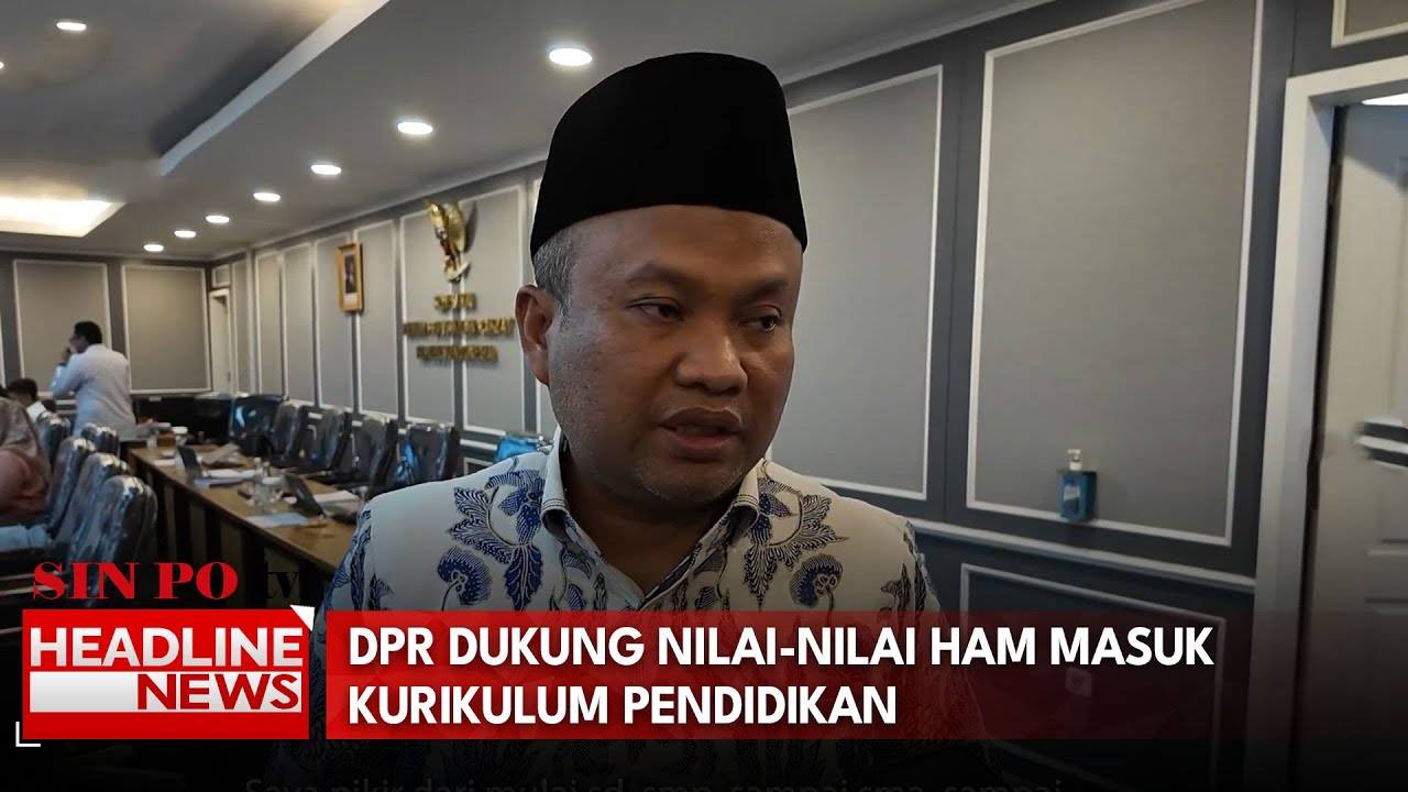 DPR Dukung Nilai-Nilai Ham Masuk Kurikulum Pendidikan