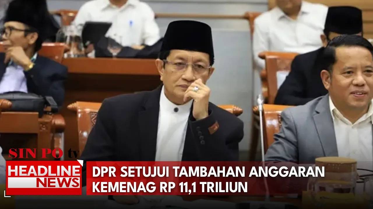 DPR Setujui Tambahan Anggaran Kemenag Rp11,1 Triliun