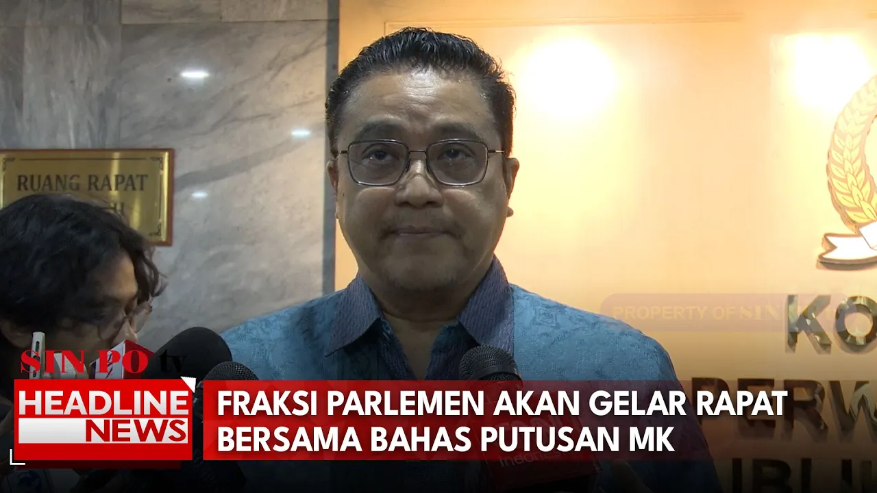 Fraksi Parlemen Akan Gelar Rapat Bersama Bahas Putusan MK