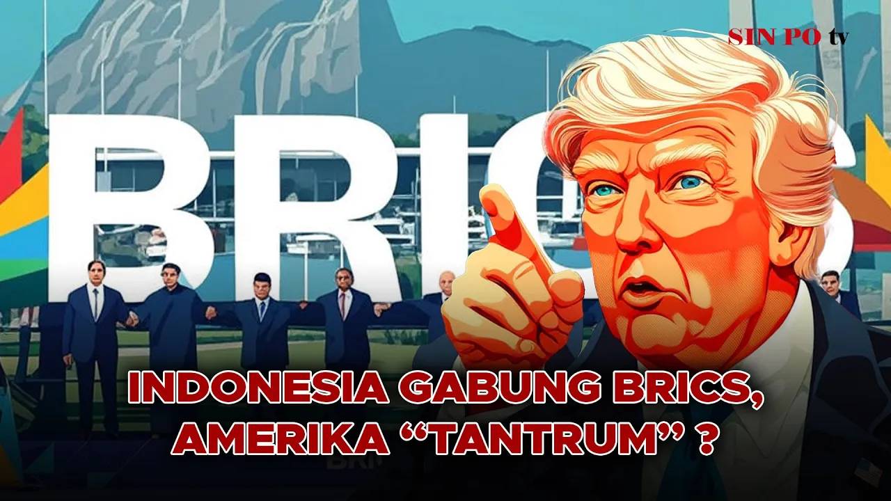 Indonesia Gabung BRICS, Amerika "Tantrum"? | Sorotan Utama