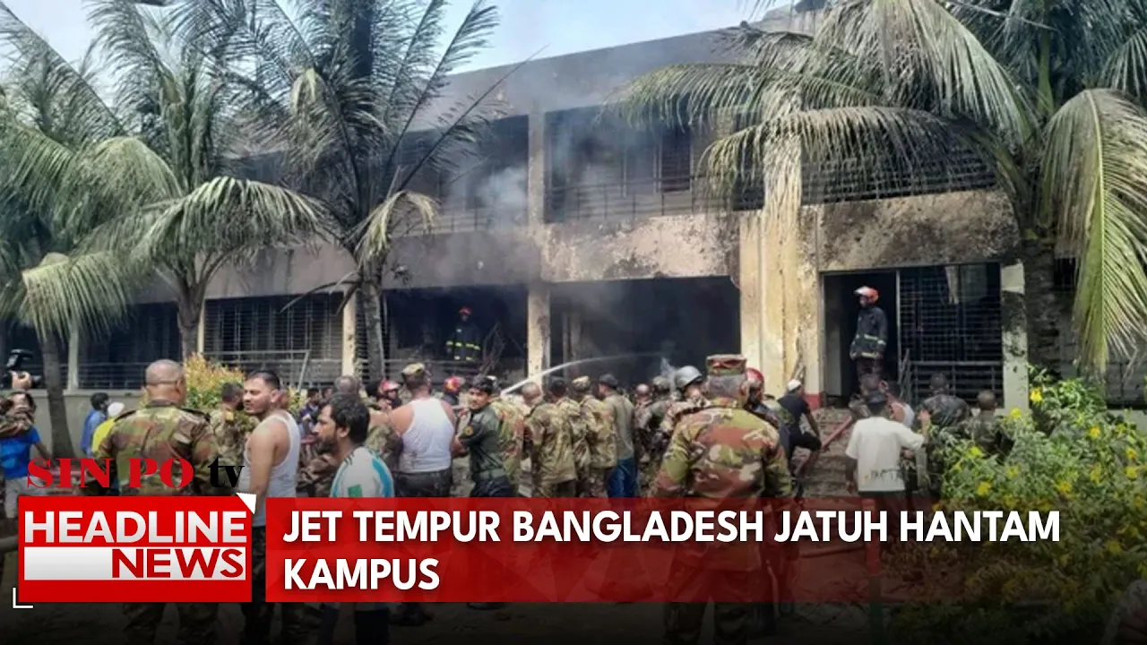 Jet Tempur Bangladesh Jatuh Hantam Kampus